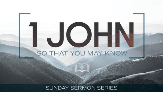 1st John – 1/9/22, 8:30 am