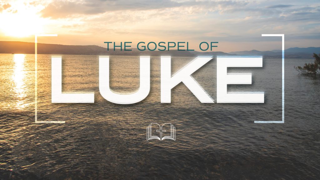 The Gospel of Luke – 7/03/22, 8:30 am